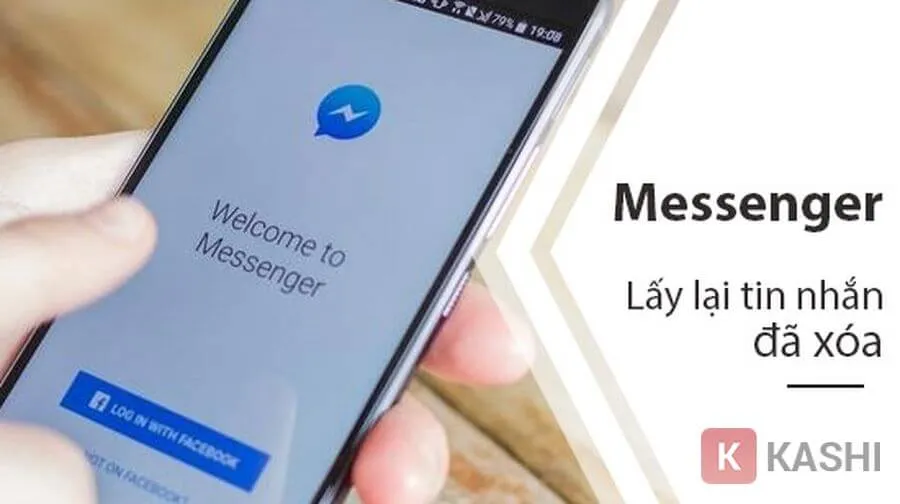 Cách khôi phục tin nhắn đã xóa trên Messenger trên điện thoại đơn giản 2023
