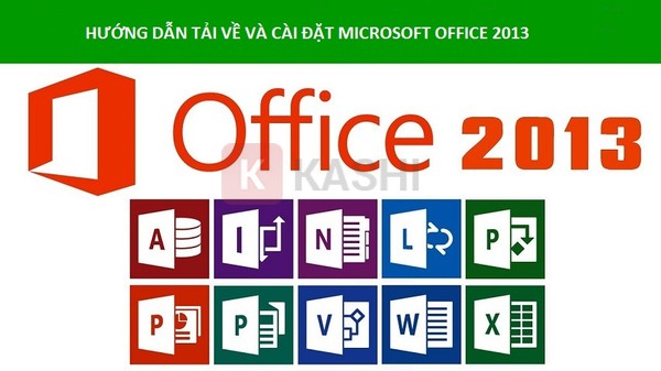 Tải Office 2013 Crack Vĩnh Viễn + License Key Active 05/2023