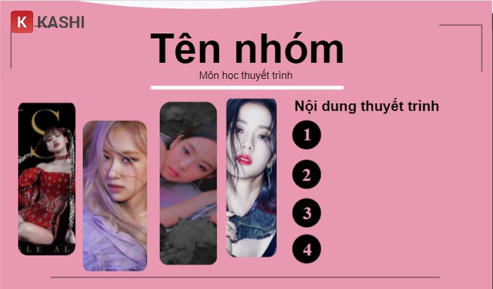 Slide mở đầu với hình ảnh các cô nàng trong nhóm Black Pink