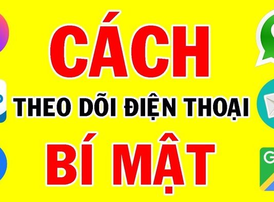 Phần mềm theo dõi điện thoại người khác miễn phí - Bí mật nhất 2026