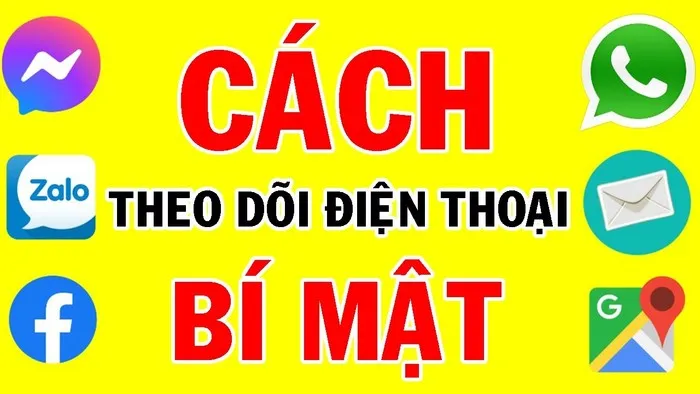 Phần mềm theo dõi điện thoại người khác miễn phí - Bí mật nhất 2023