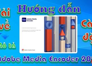 Hướng Dẫn Tải Và Cài Đặt Adobe Media Encoder CC 2024