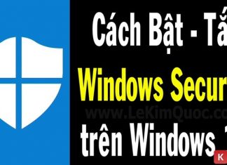 Cách bật tắt Windows Security trên Win 10