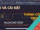 Tải AutoCAD 2021 – Hướng dẫn cài đặt chi tiết Hướng dẫn tải và cài đặt phần mềm Autocad 2026 Full