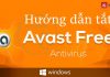 Hướng dẫn Cách tắt Avast Free Antivirus trên Win 7 & Win 10 đơn giản 2024.