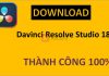 DaVinci Resolve 18 – Tải Bản Miễn Phí Chính Hãng Từ Blackmagic Design DaVinci Resolve Studio 18