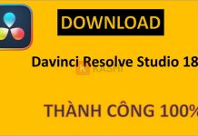 DaVinci Resolve 18 – Tải Bản Miễn Phí Chính Hãng Từ Blackmagic Design DaVinci Resolve Studio 18