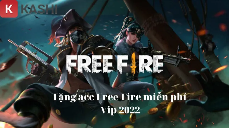 Tặng acc Free Fire miễn phí 