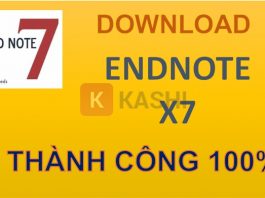Tải EndNote X7 – Hướng dẫn cài đặt chi tiết Phần mềm Endnote X7