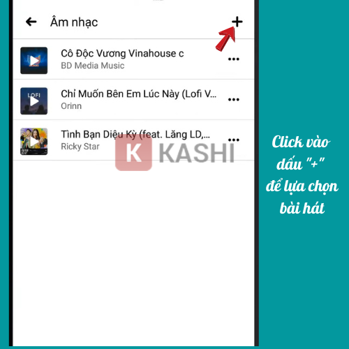 Click nhập vết "+" nhằm lựa lựa chọn, lần tìm tòi bài bác hát yêu thương quí.