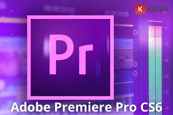 Adobe Premiere Pro CS6 Full Bản Quyền - Link Google Driver Cực Nhanh