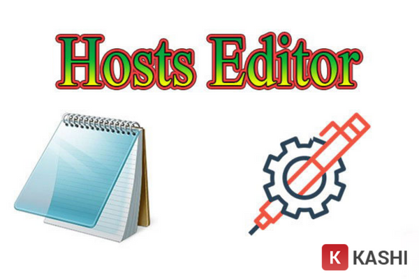 Download Host Editor - Phần mềm chỉnh sửa file chuyên nghiệp