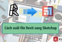 Cách xuất Revit sang Sketchup giữ nguyên vật liệu không lỗi ✅ Cách xuất file Revit sang Sketchup