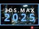 Tải Autodesk 3ds Max 2025 Full – Video hướng dẫn cài đặt chi tiết Autodesk 3ds Max 2026